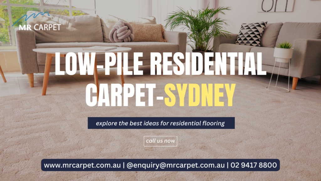 low pile residential carpet- Sydney